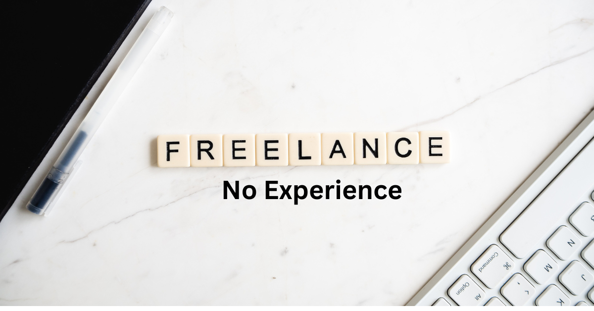 freelancing with no experience